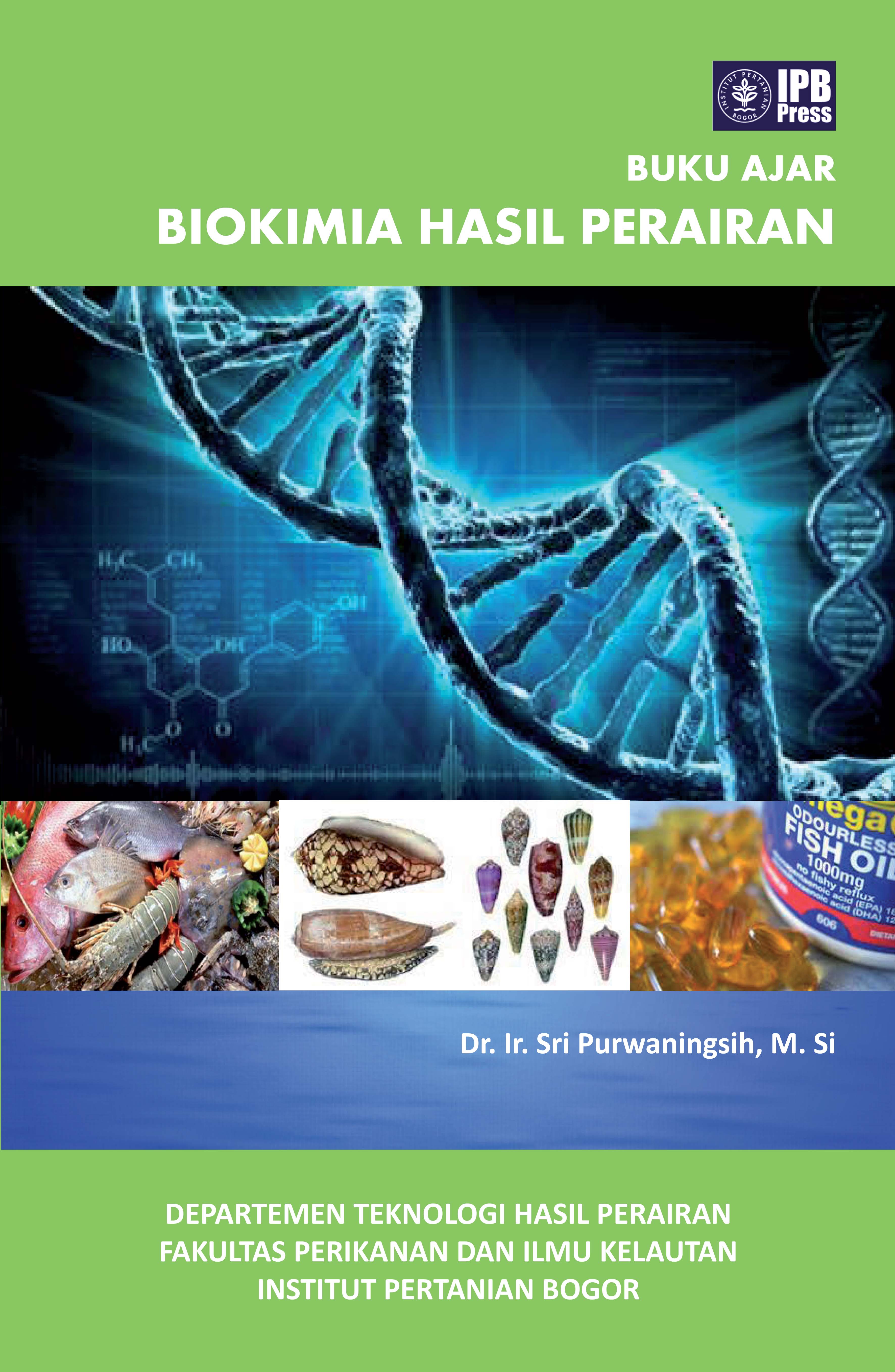 Buku Ajar Biokimia Hasil Perairan Sumber Elektronis