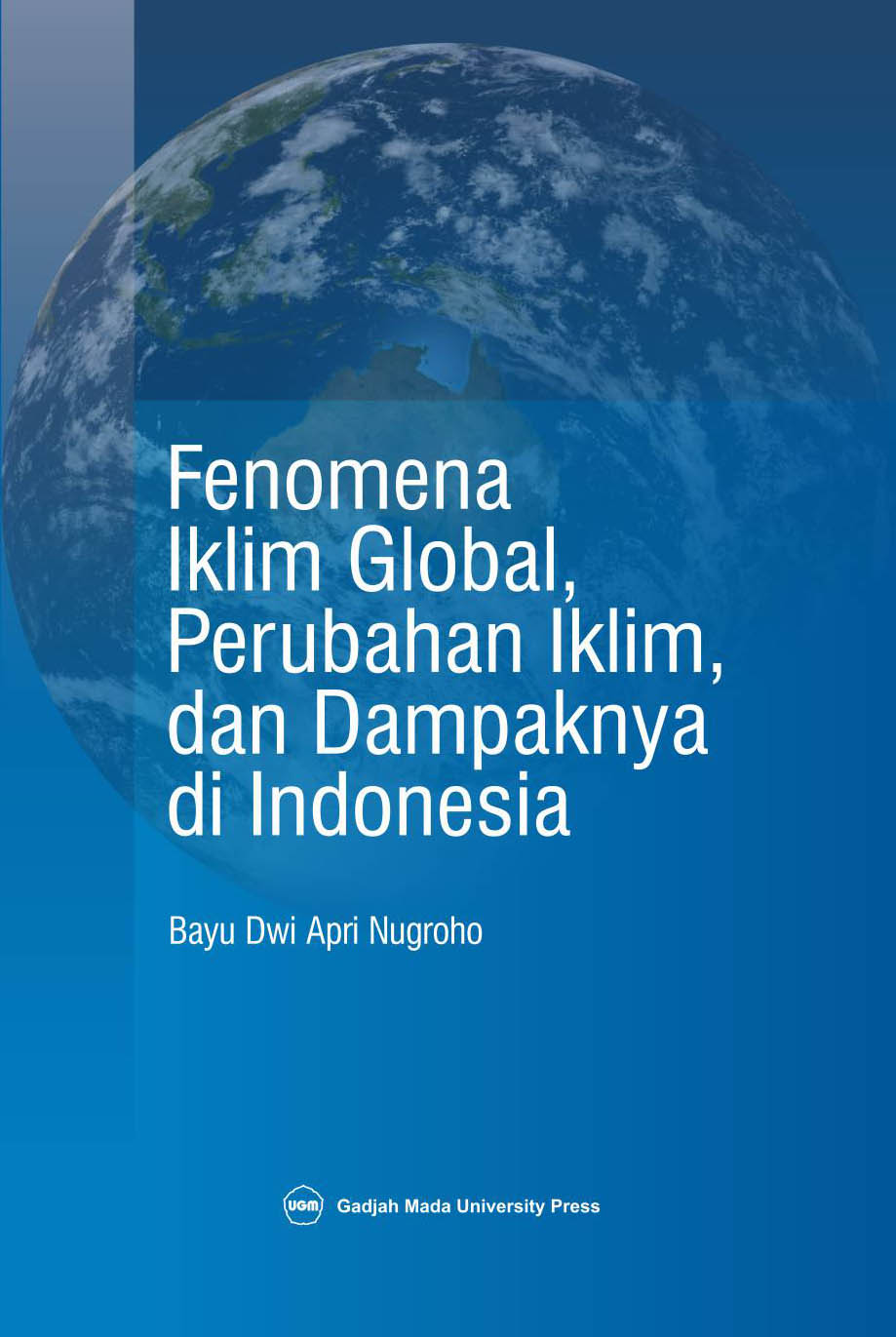 Fenomena Iklim Global Perubahan Iklim Dan Dampak Di Indonesia Sumber Elektronis