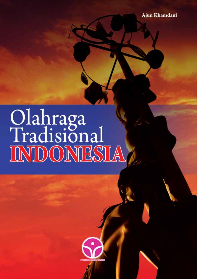 Olahraga tradisional Indonesia [sumber elektronis]