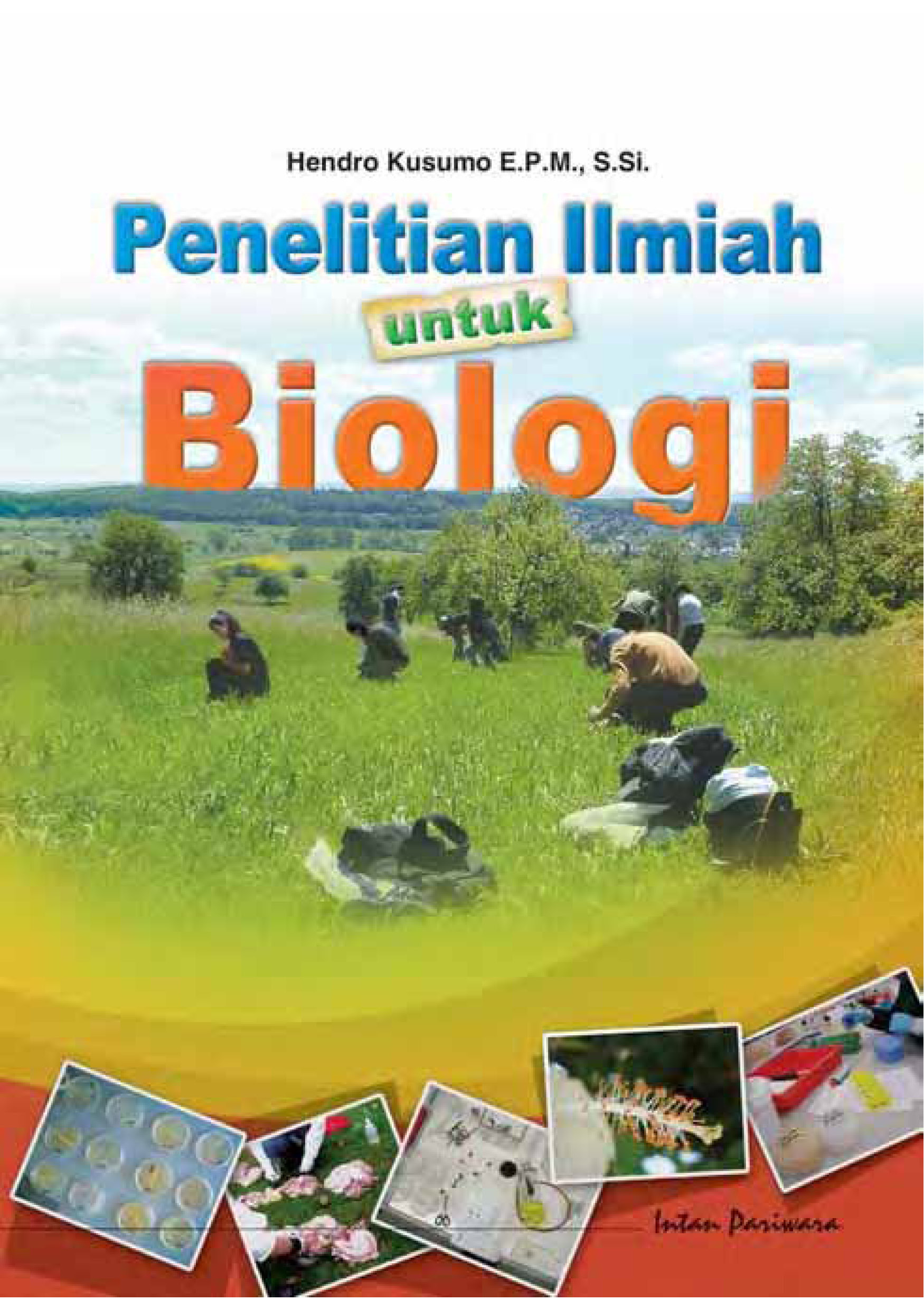 Penelitian ilmiah untuk biologi [sumber elektronis]