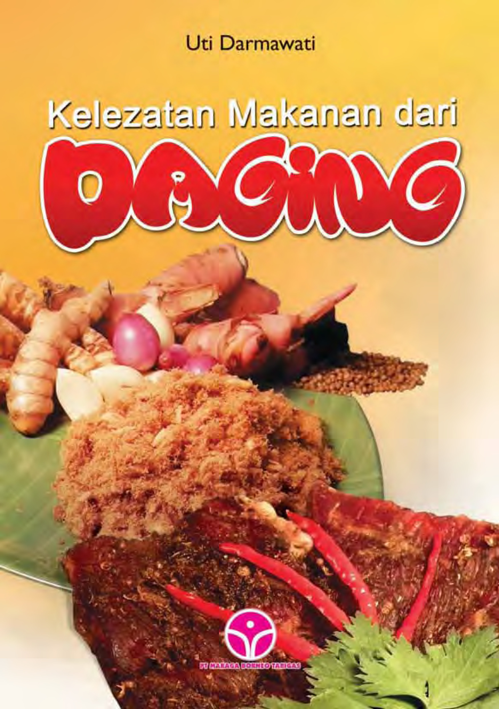 Kelezatan makanan dari daging [sumber elektronis]