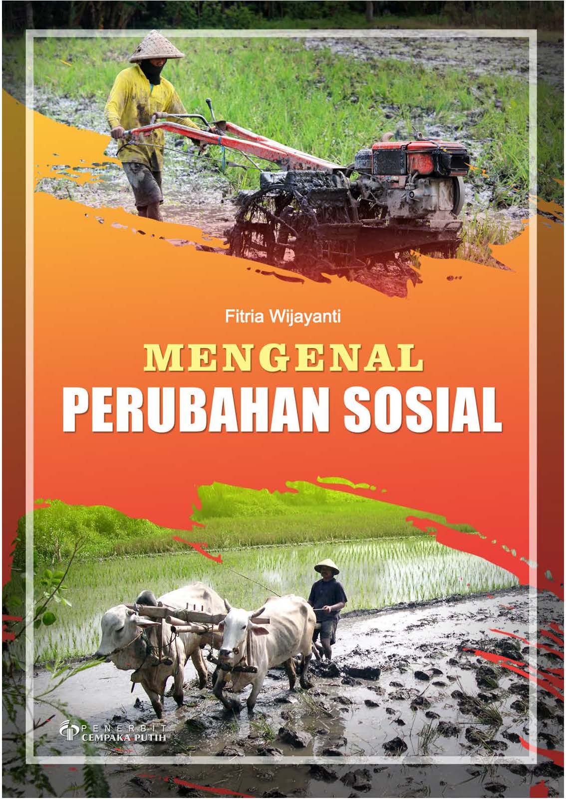 Mengenal perubahan sosial [sumber elektronis]