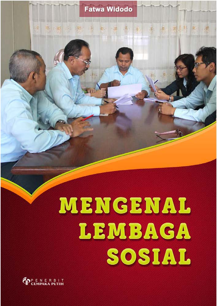 Mengenal lembaga sosial [sumber elektronis]