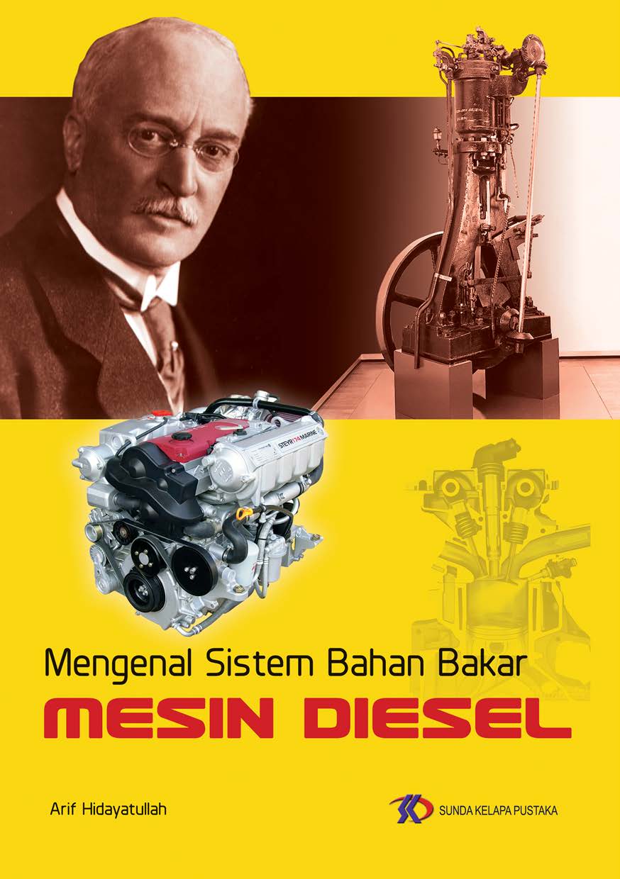 Mengenal sistem bahan bakar mesin diesel [sumber elektronis]