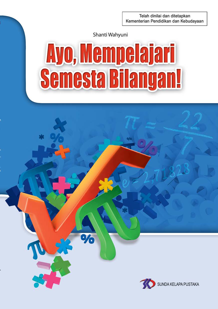 Ayo, mempelajari semesta bilangan! [sumber elektronis]