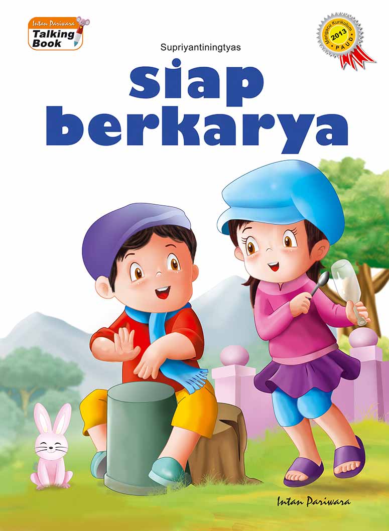 Siap berkarya [sumber elektronis]