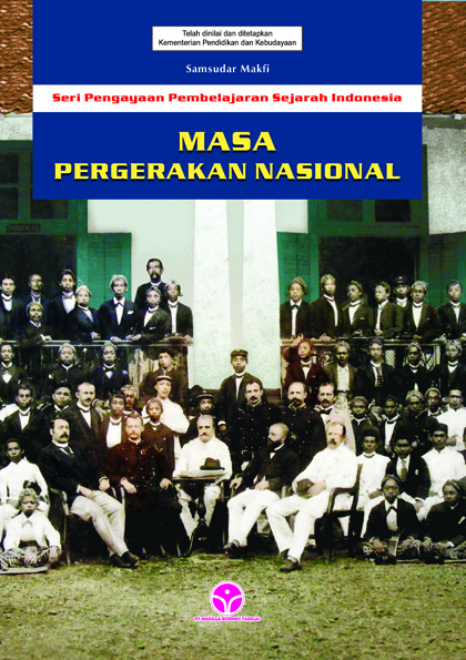 Masa pergerakan nasional [sumber elektronis]