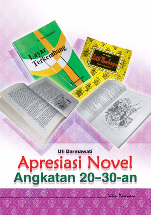 Apresiasi novel angkatan 20-30-an [sumber elektronis]