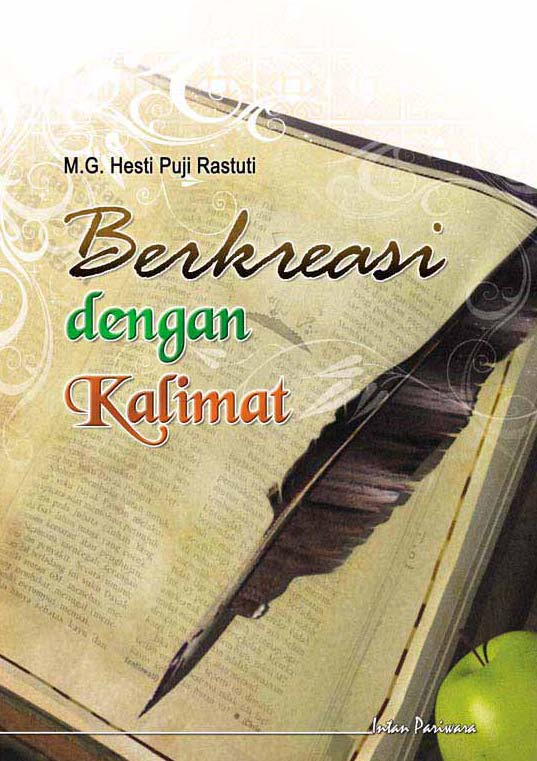 Berkreasi dengan kalimat [sumber elektronis]