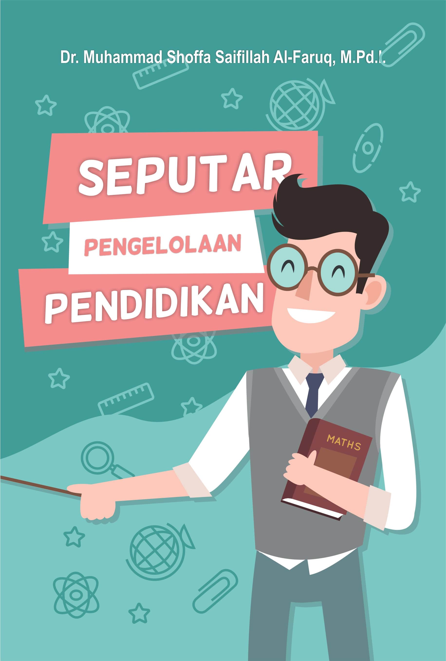 Seputar pengelolaan pendidikan [sumber elektronis]