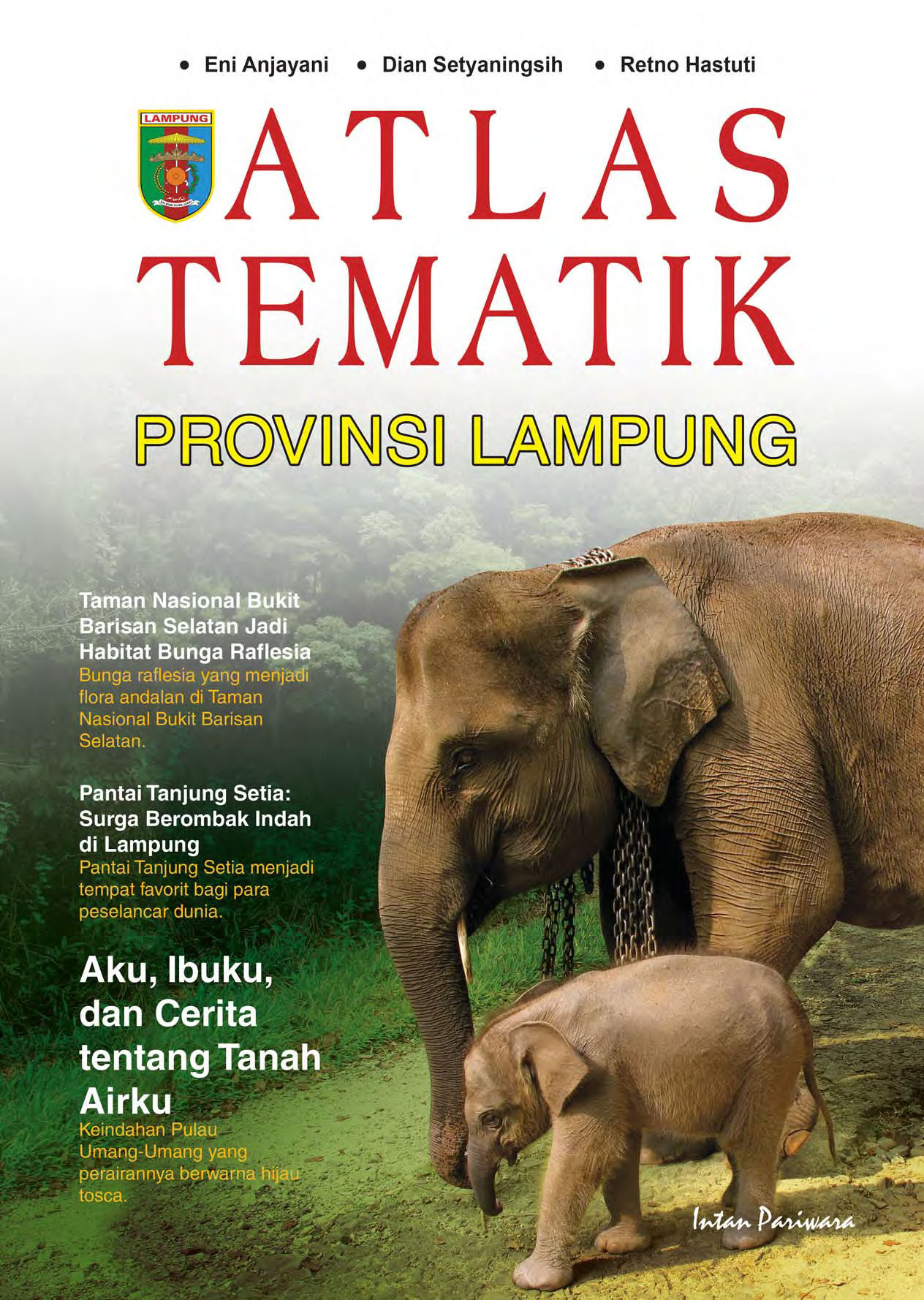 Atlas tematik provinsi Lampung [sumber elektronis]