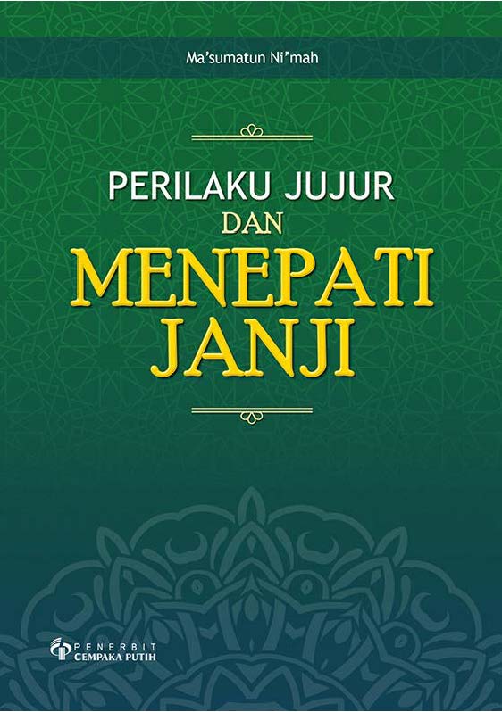 Perilaku jujur dan menepati janji [sumber elektronis]