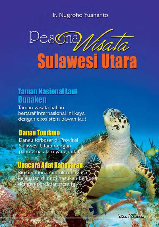 Pesona wisata Sulawesi Utara [sumber elektronis]