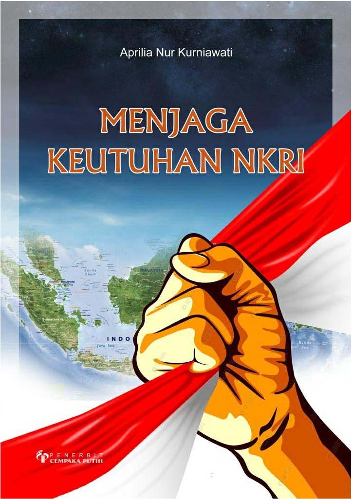 Menjaga keutuhan NKRI [sumber elektronis]