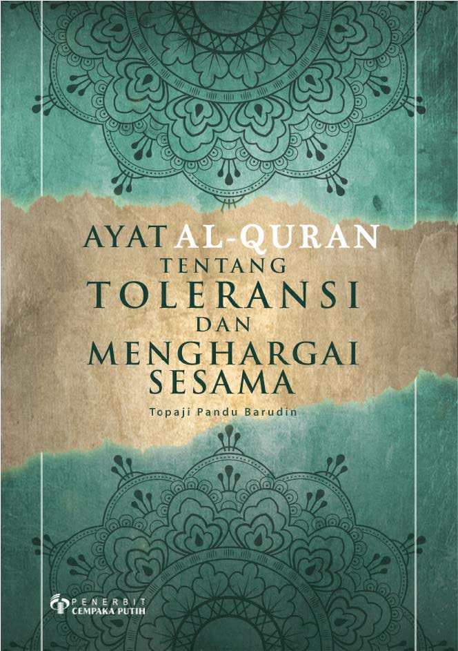 Ayat al-Qur'an tentang toleransi dan menghargai sesama [sumber elektronis]