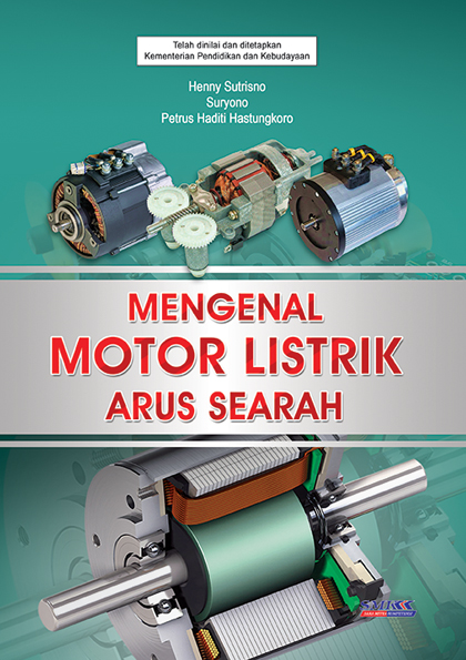 Mengenal motor listrik arus searah [sumber elektronis]