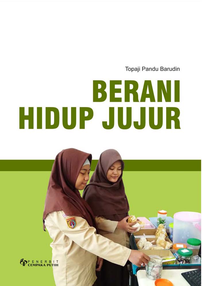 Berani hidup jujur [sumber elektronis]