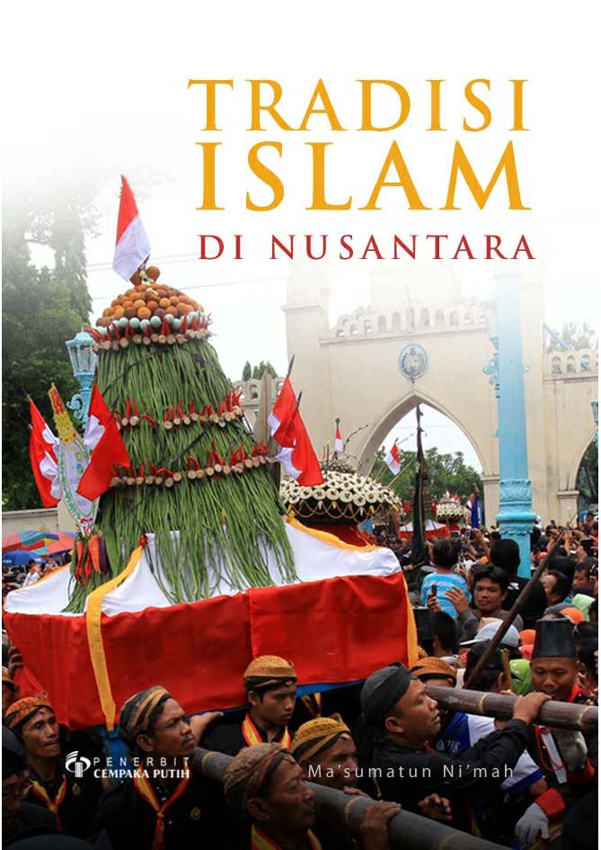 Tradisi Islam di nusantara [sumber elektronis]