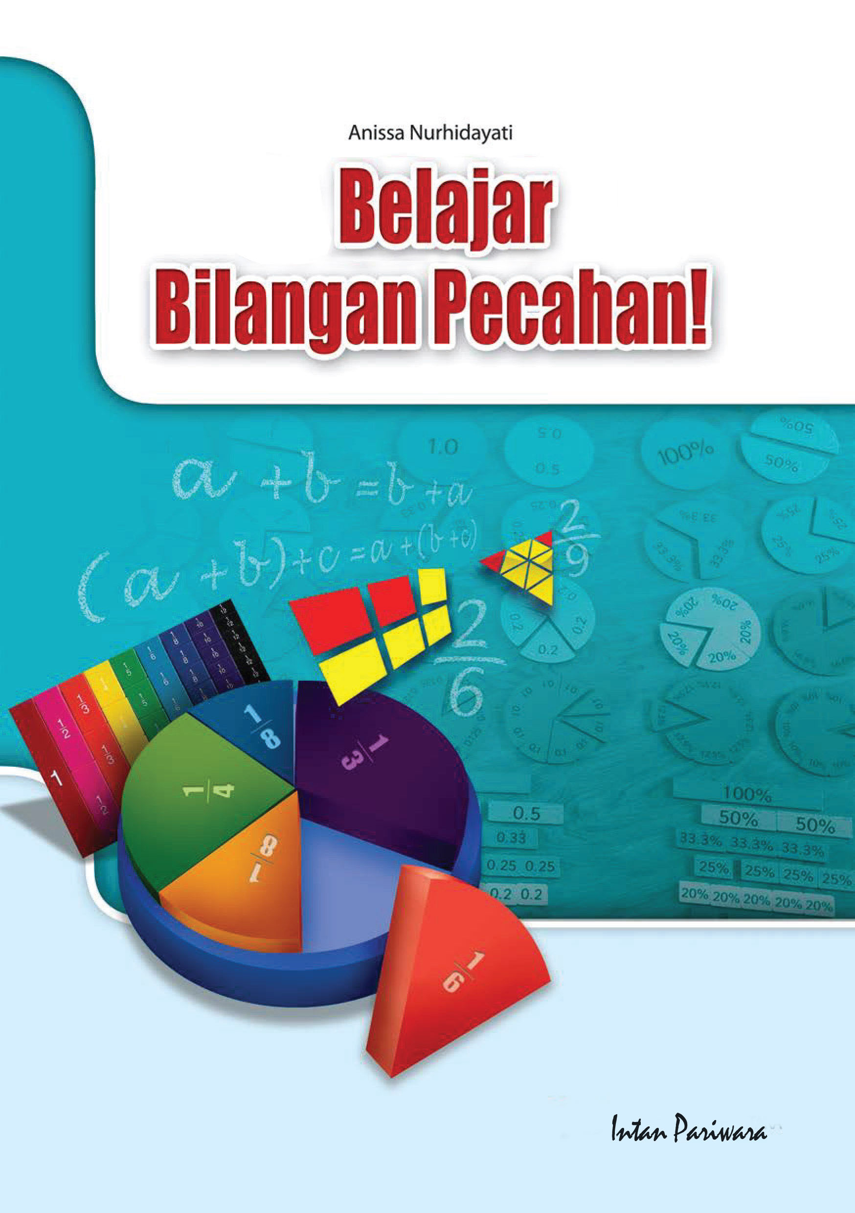 Belajar bilangan pecahan [sumber elektronis]