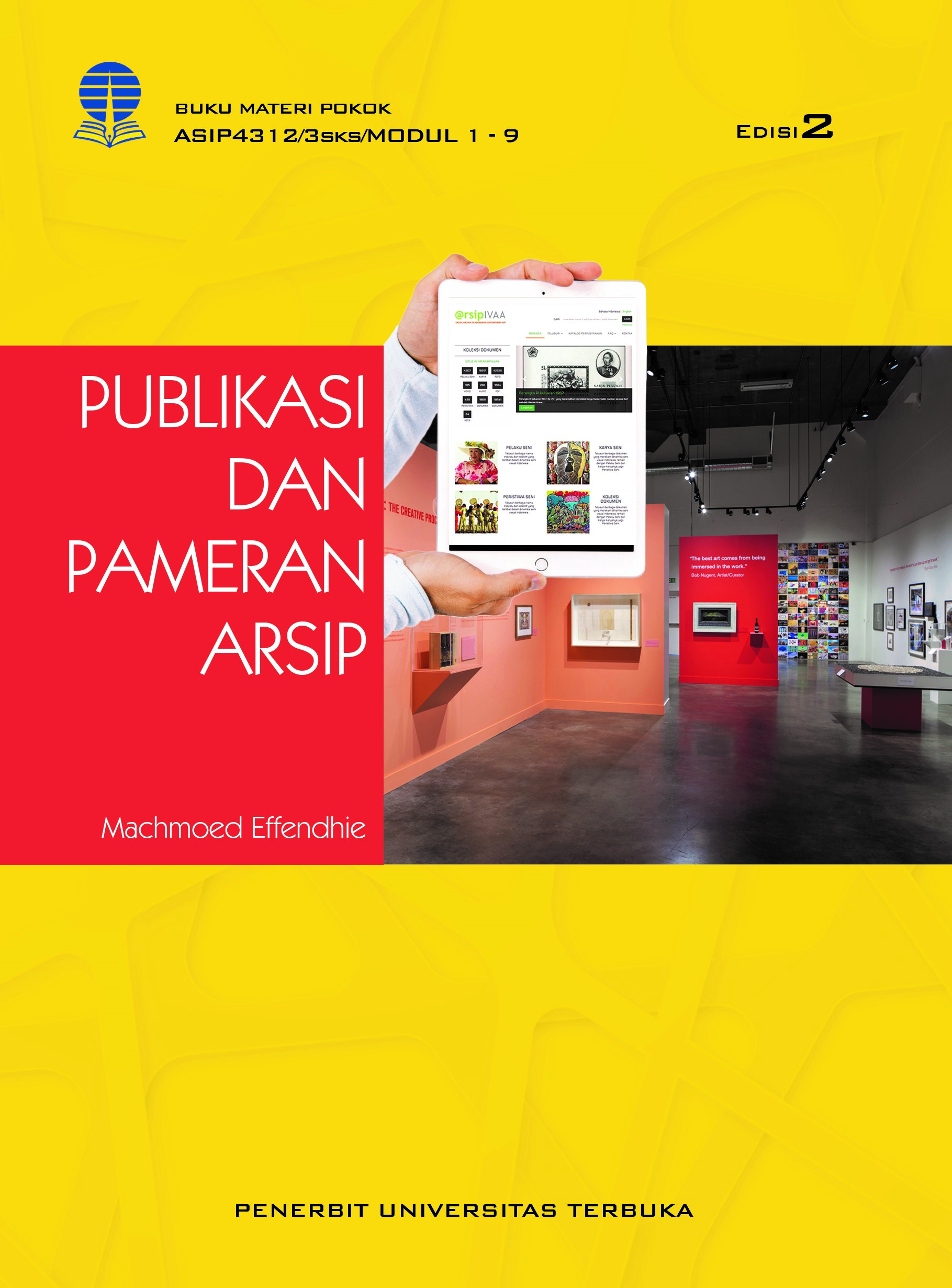 Publikasi dan pameran arsip [sumber elektronis]