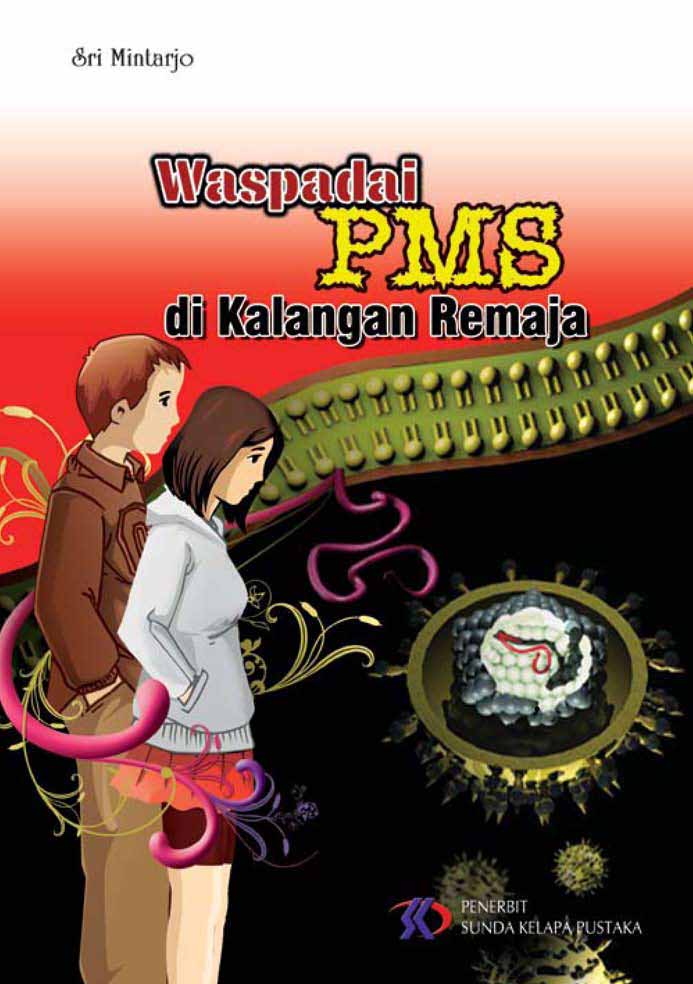 Waspadai PMS di kalangan remaja [sumber elektronis]