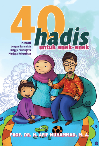 40 hadis untuk anak anak [sumber elektronis]