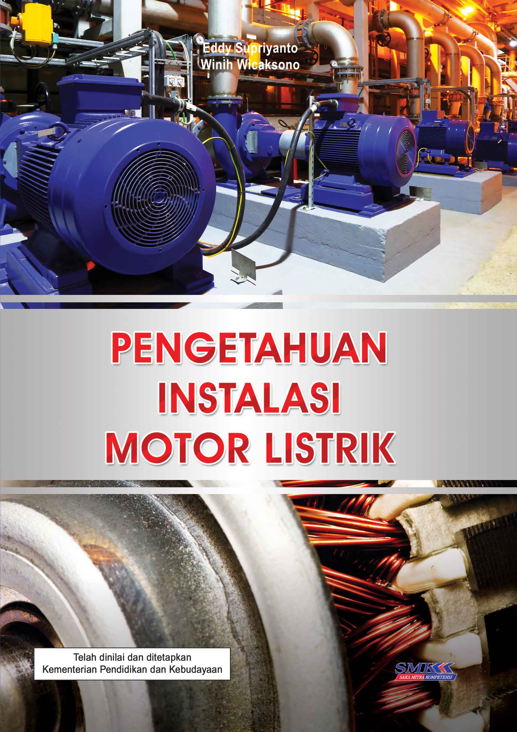 Pengetahuan instalasi motor listrik [sumber elektronis]