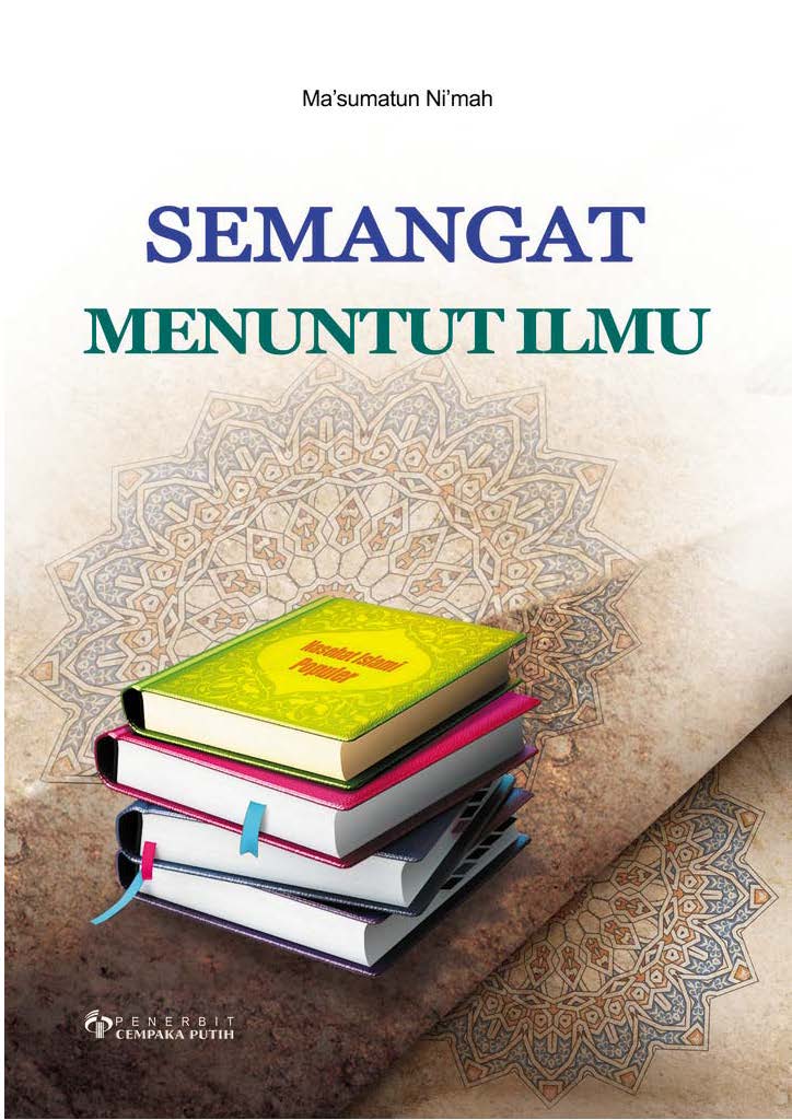 Semangat menuntut ilmu [sumber elektronis]