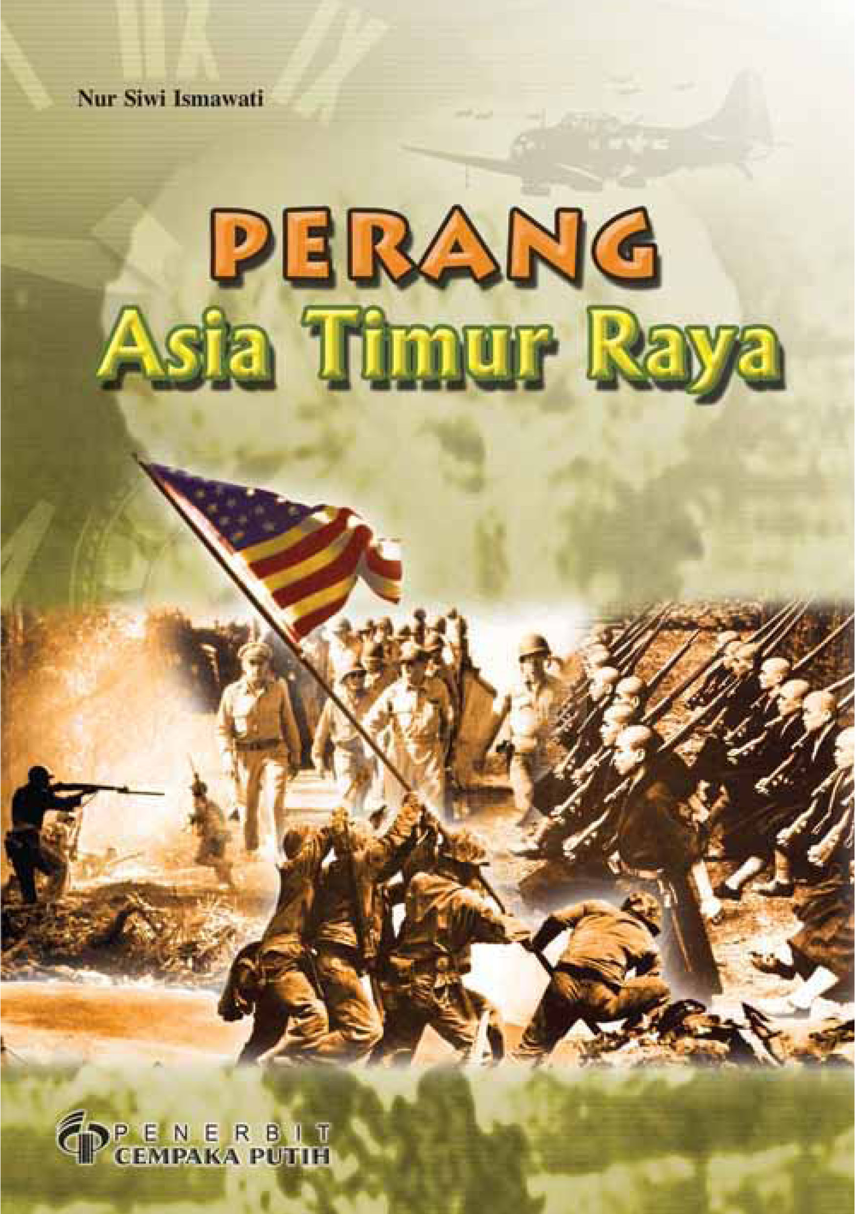 Perang Asia Timur Raya [sumber elektronis]