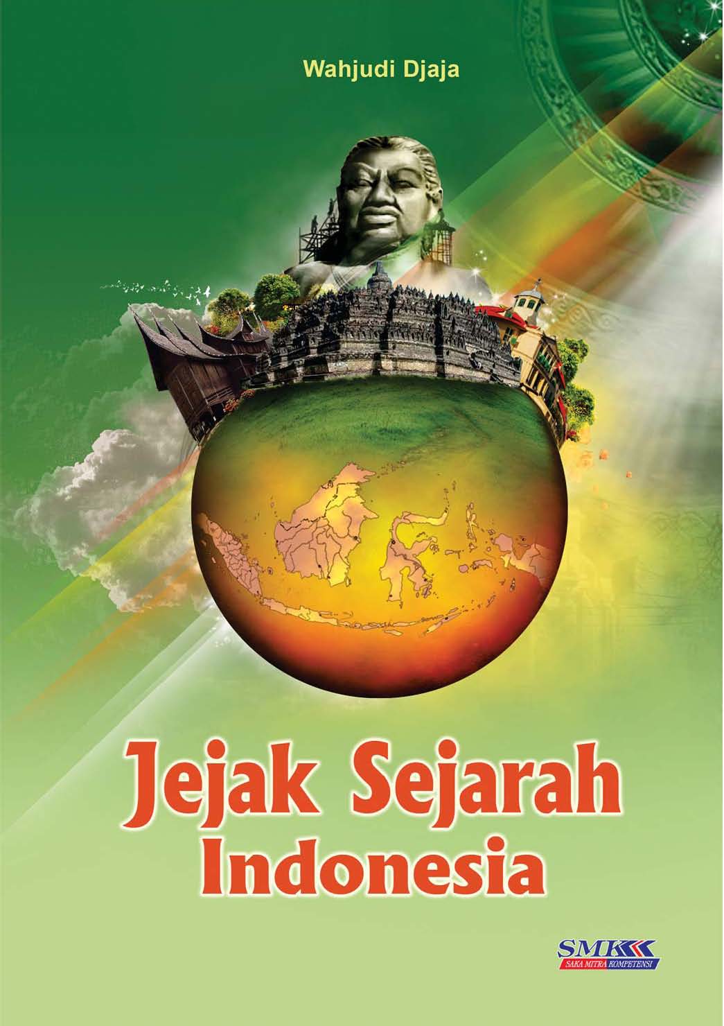 Jejak sejarah indonesia [sumber elektronis]