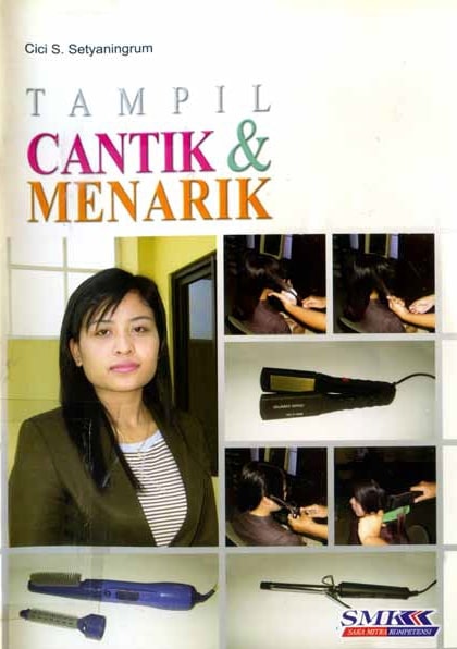 Tampil cantik dan menarik [sumber elektronis]