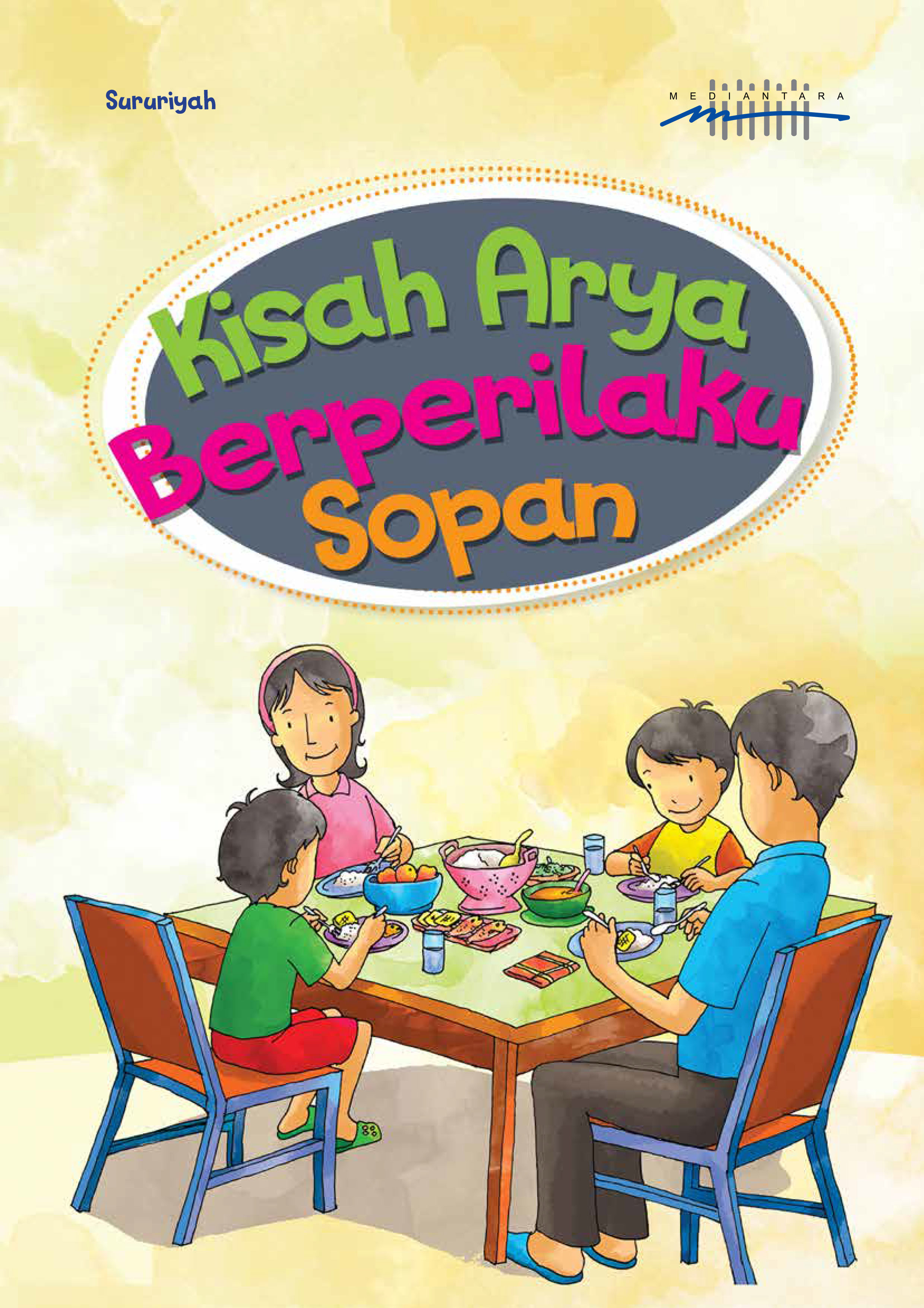 Kisah Arya berperilaku sopan [sumber elektronis]