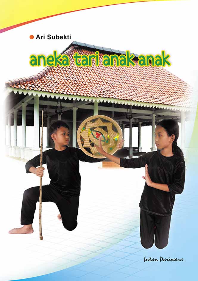 Aneka tari anak-anak [sumber elektronis]