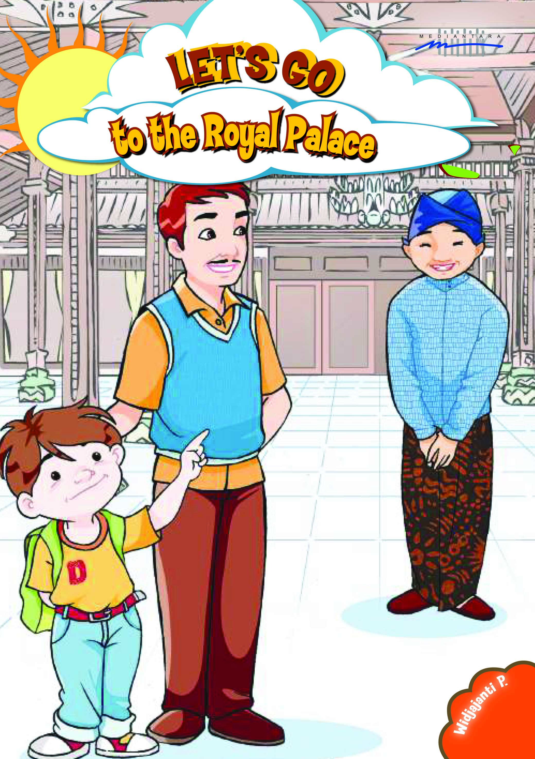 Let's go to the royal palace [sumber elektronis]