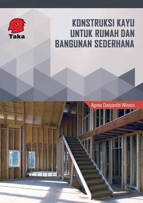 Konstruksi kayu untuk rumah dan bangunan sederhana [sumber elektronis]