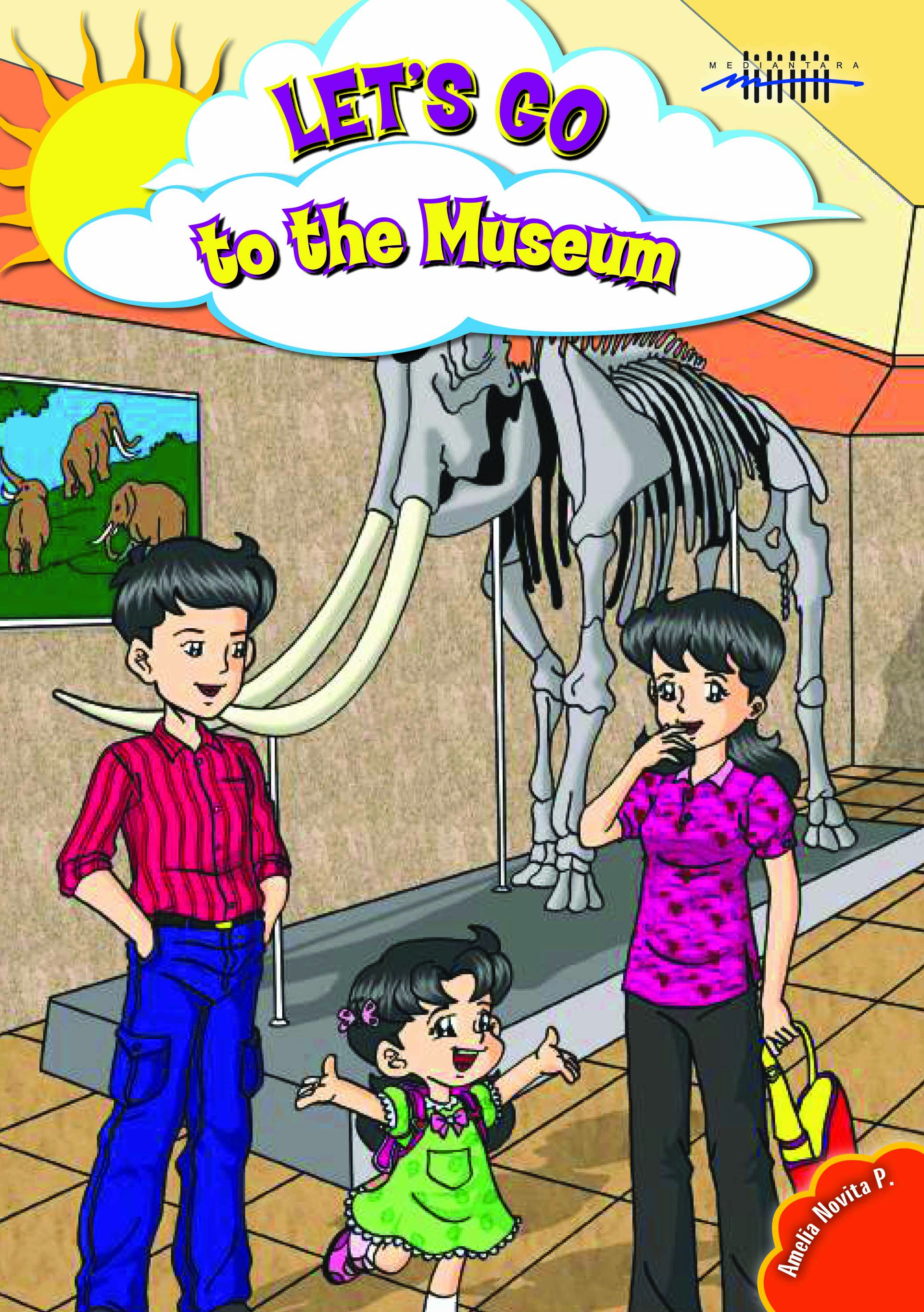 Let's go to the museum [sumber elektronis]