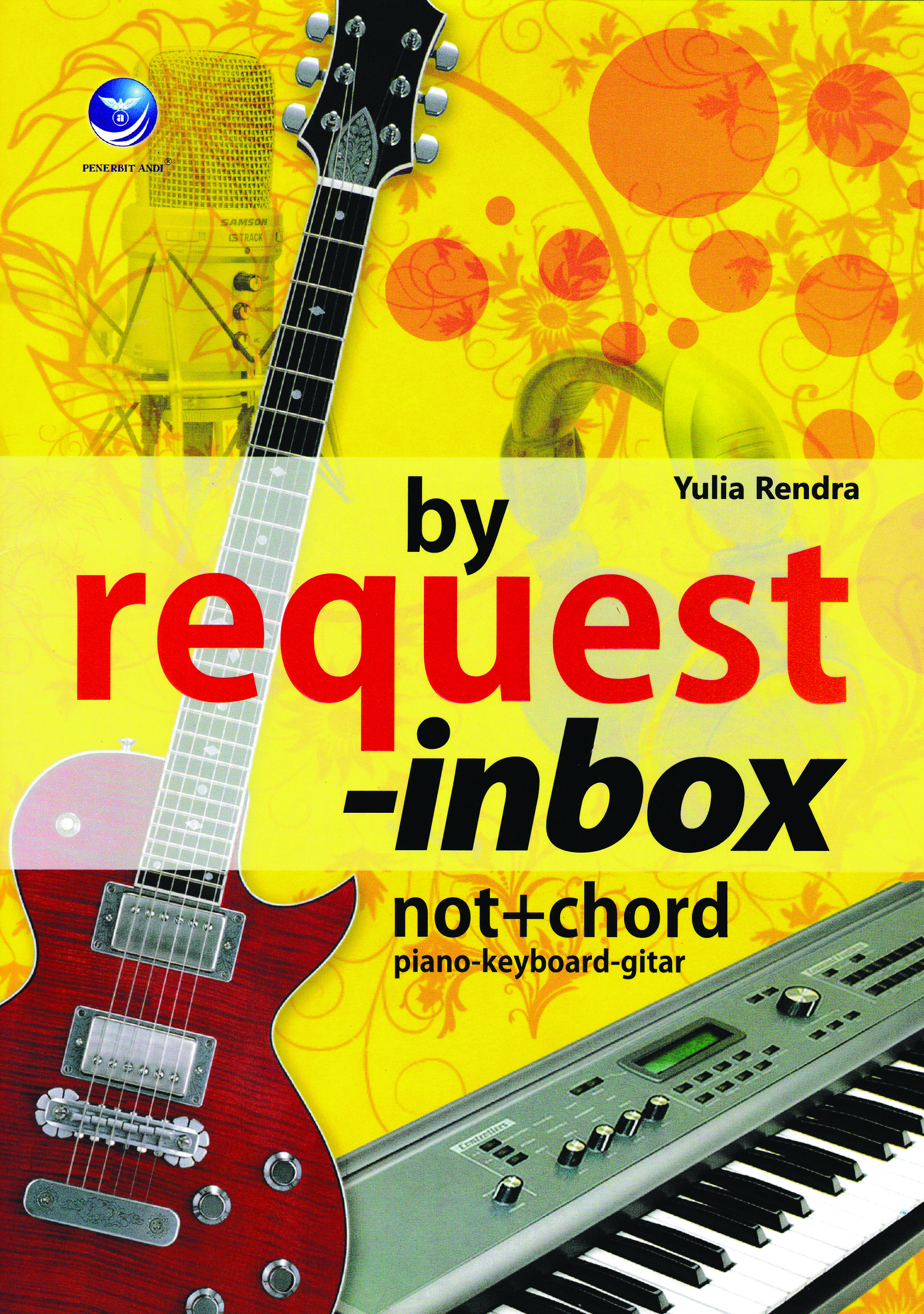 By request inbox not dan chord, piano-keybord-gitar [sumber elektronis]