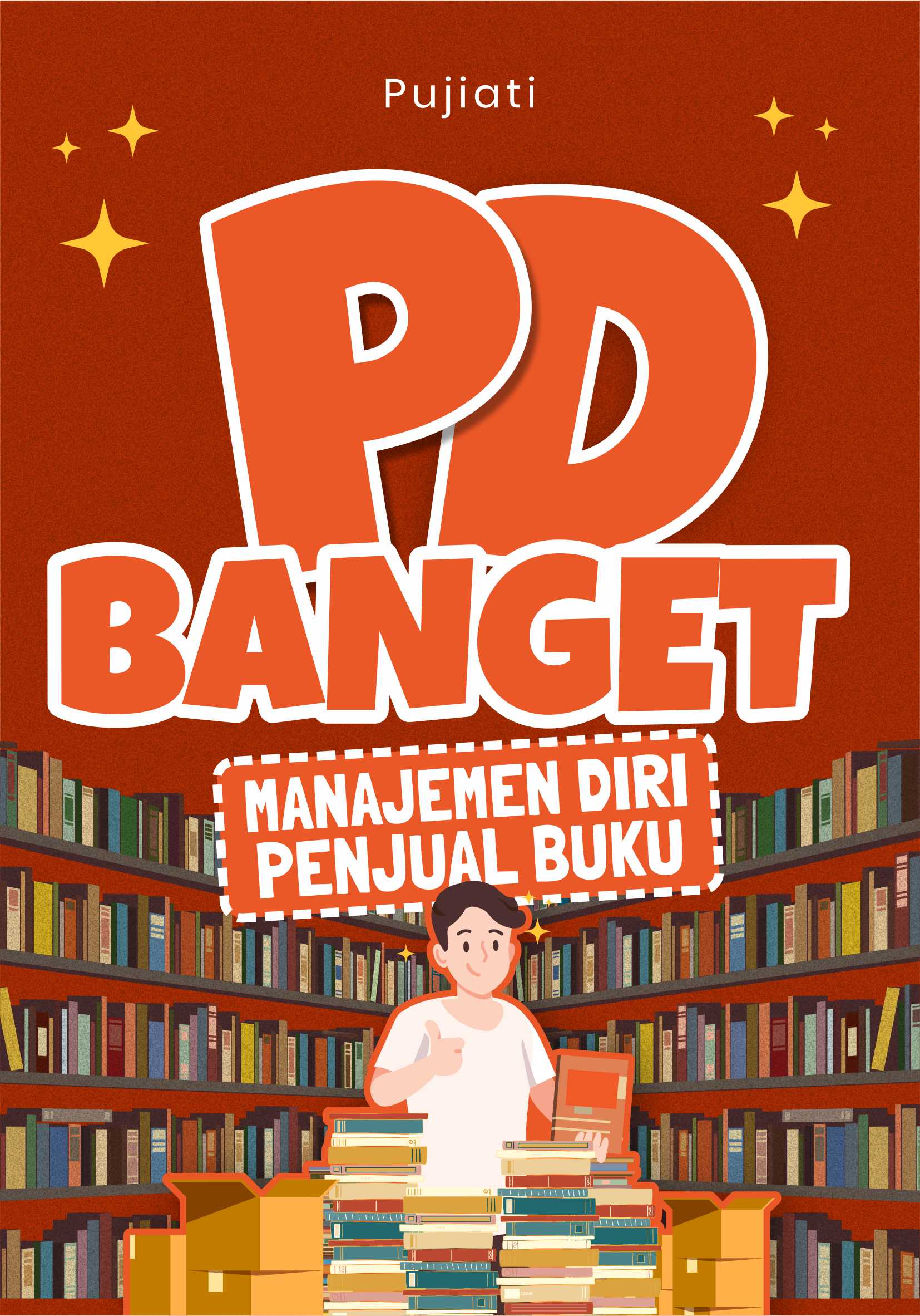 PD banget [sumber elektronis] : manajemen diri penjual buku