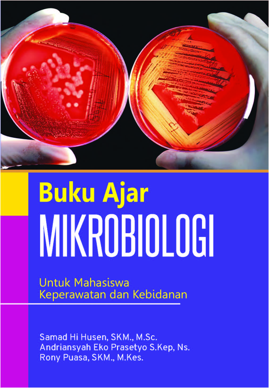 Buku ajar mikrobiologi :  [sumber elektronis] untuk mahasiswa keperawatan dan kebidanan