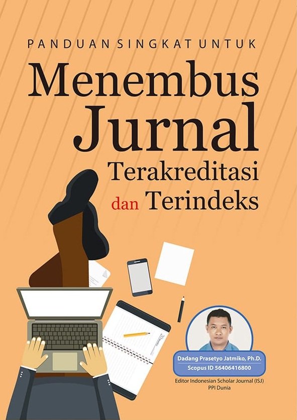 Panduan singkat untuk menembus jurnal terakreditasi dan terindeks [sumber elektronis]