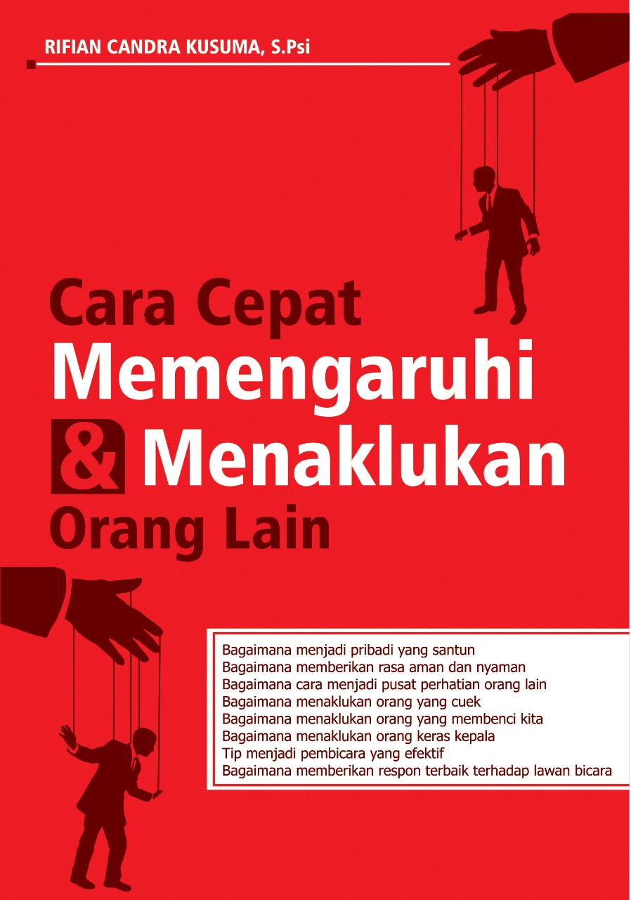 Cara cepat memengaruhi & menaklukan orang lain [sumber elektronis]