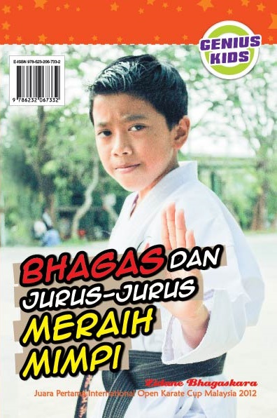 Bhagas dan jurus-jurus meraih mimpi [sumber elektronis]