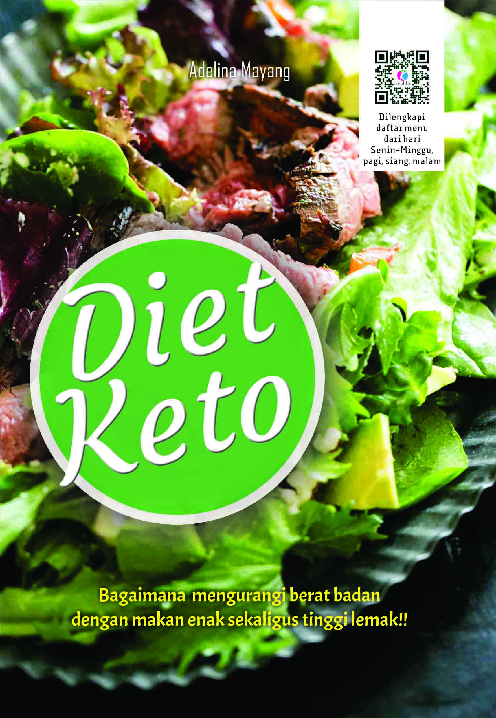 Diet keto [sumber elektronis] : berani mencoba tantangan diet rendah karbohidrat?