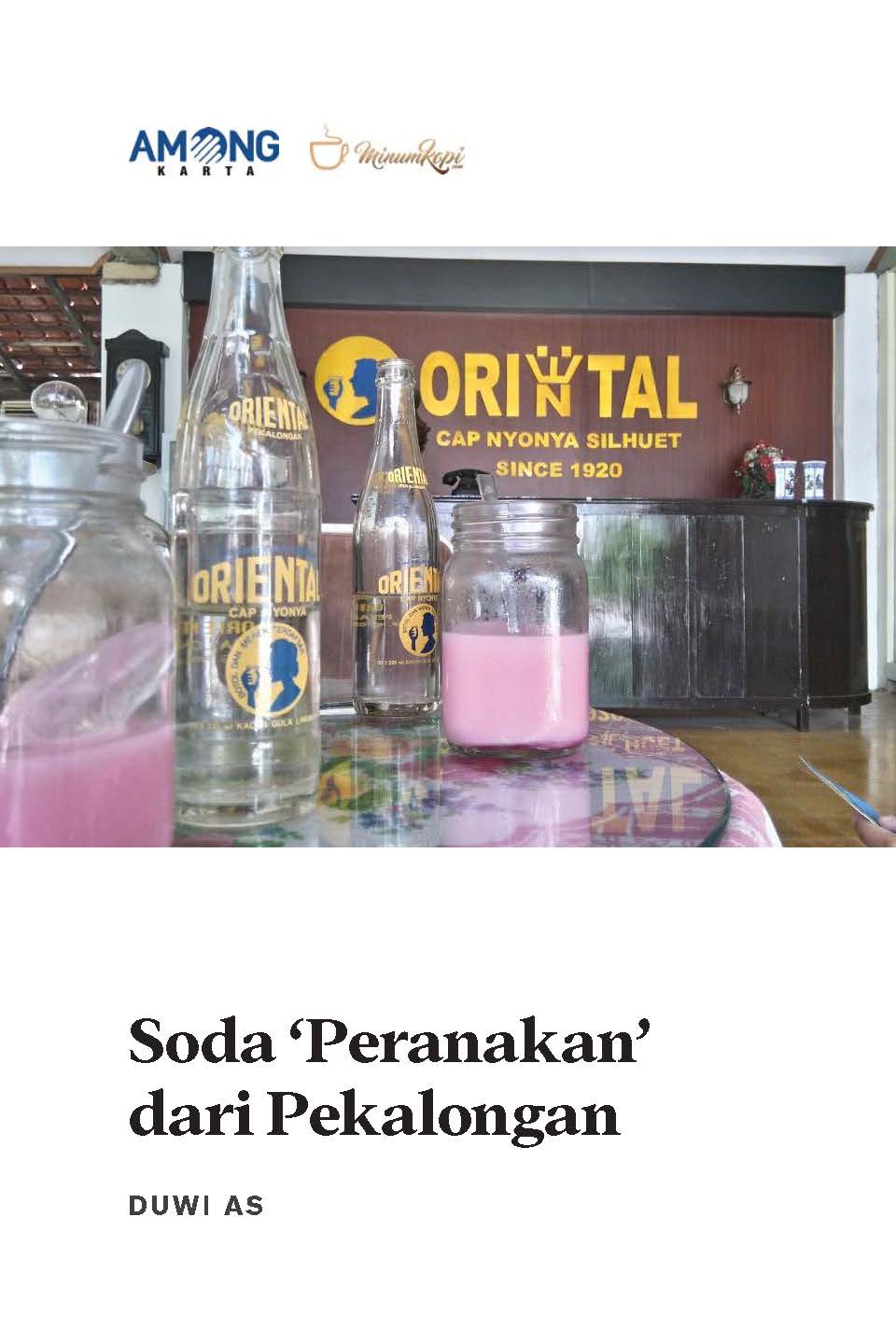 Soda ‘peranakan’ dari Pekalongan [sumber elektronis]