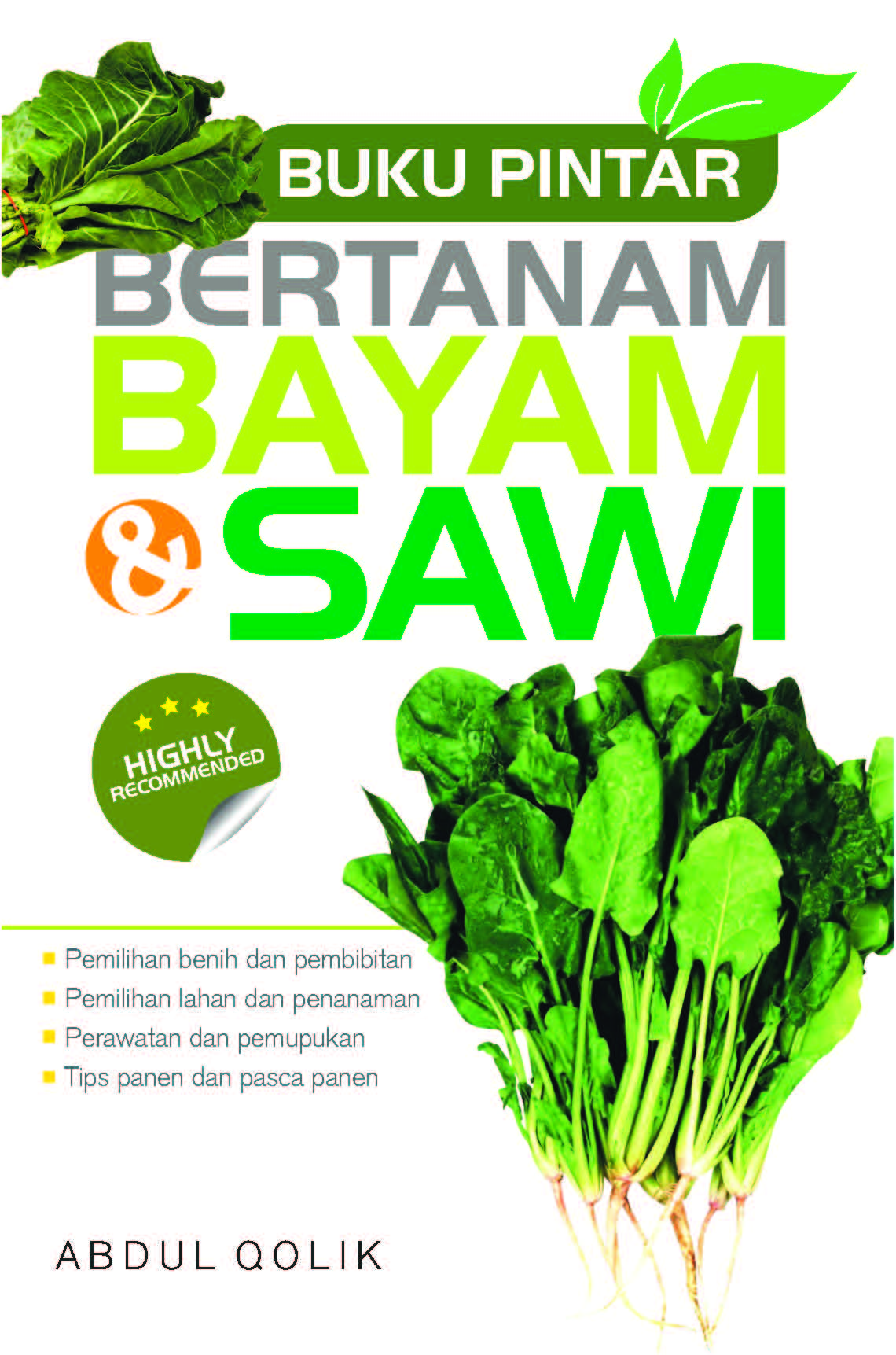 Buku pintar bertanam bayam & sawi [sumber elektronis]