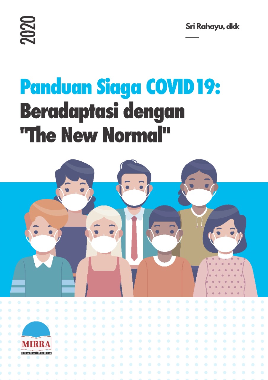 Panduan siaga Covid19 [sumber elektronis] : beradaptasi dengan "the new normal"