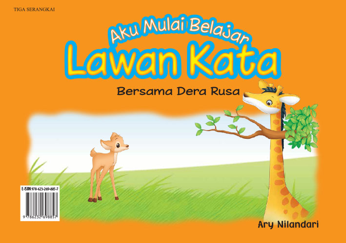 Aku mulai belajar lawan kata bersama Dera Rusa [sumber elektronis]