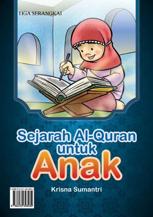 Sejarah Al-Qur’an untuk anak [sumber elektronis]