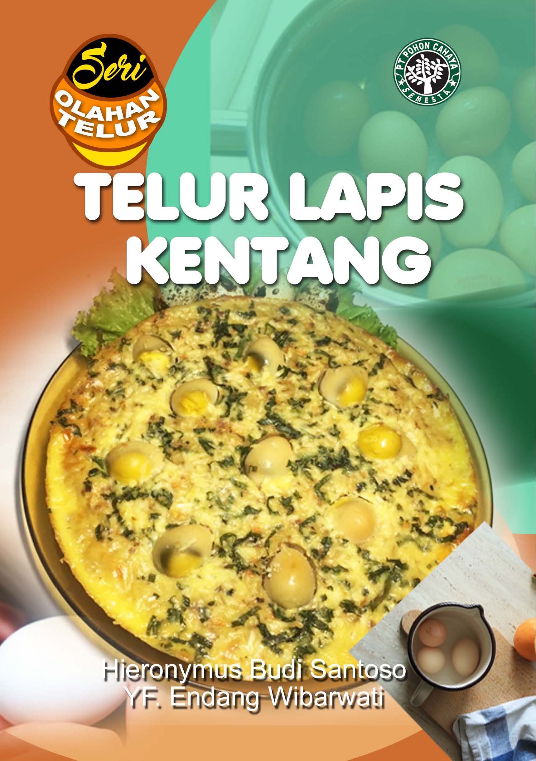 Telur lapis kentang [sumber elektronis]