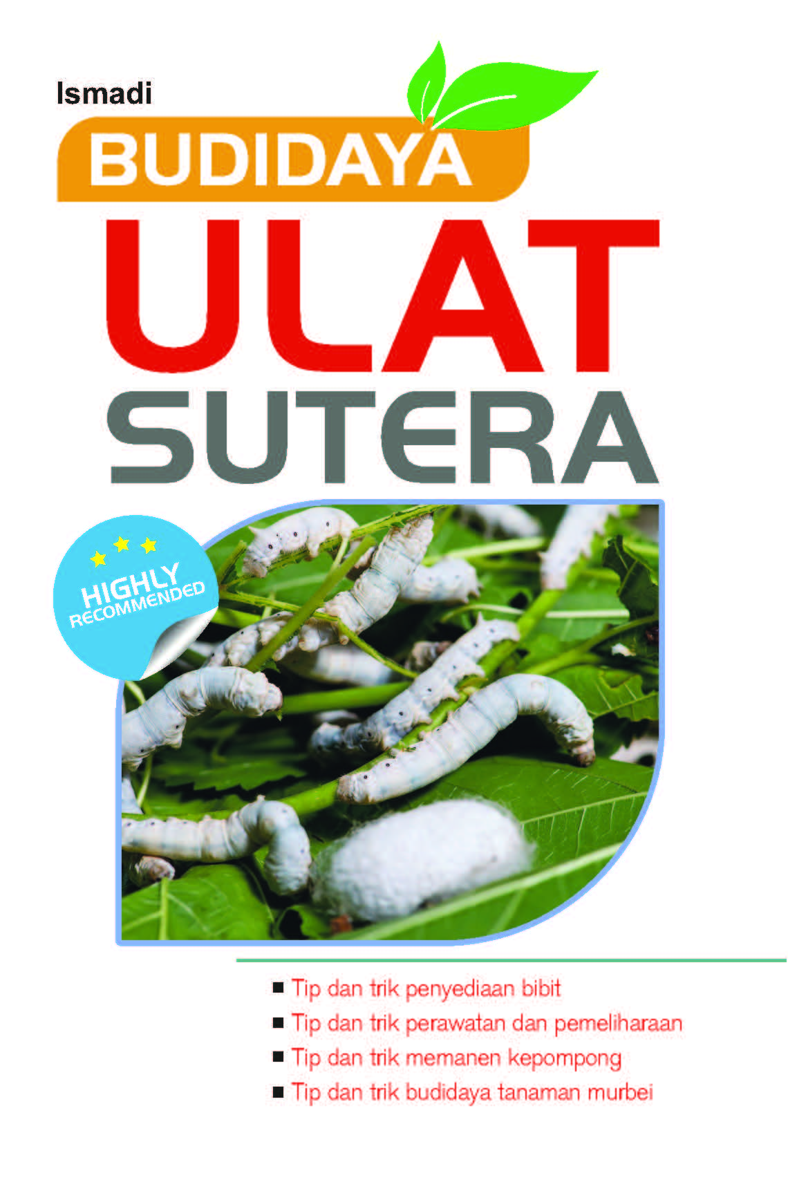 Budidaya ulat sutera [sumber elektronis]